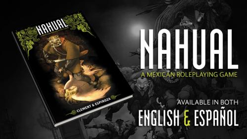 Nahual: A Tabletop RPG of Mexican Urban Fantasy