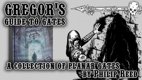 Gregor s Guide to Gates, for Use With Fantasy RPGs