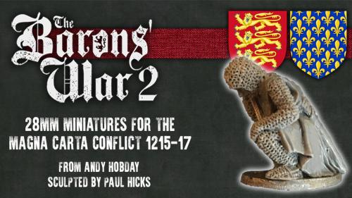 The Barons  War 2 - 28mm Medieval Miniatures