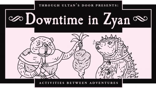 Downtime in Zyan