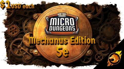 Micro Dungeons VIII & Mechanus Edition (5e D&D)