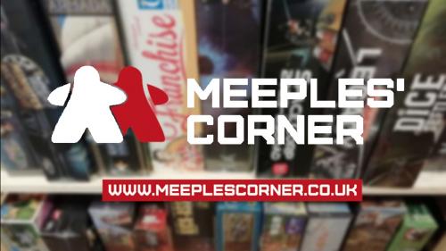 Meeples  Corner: Bigger & Better