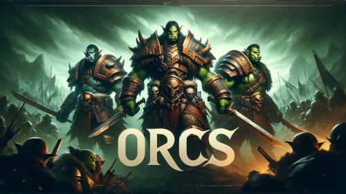 Orcs |28 - 32 - 75MM|