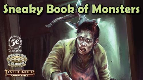 Sneaky Book of Monsters - D&D, Pathfinder, and Savage Worlds