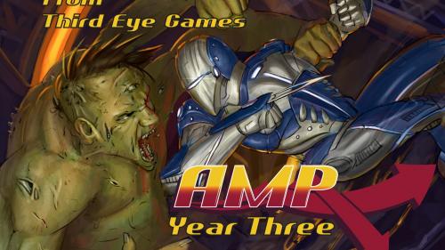 AMP: Year 3, The War of 2017 is Here! (Modern Supers RPG)