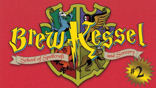 Brewkessel #2: School of Spellcraft and Sorcery