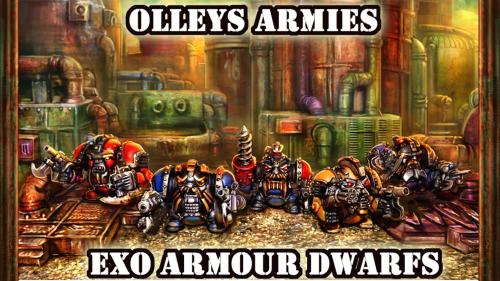 The Mighty Exo-Armoured Dwarves 28mm scale miniatures