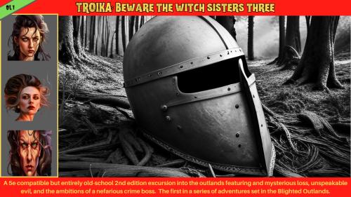Troika: Beware the Witch Sisters Three