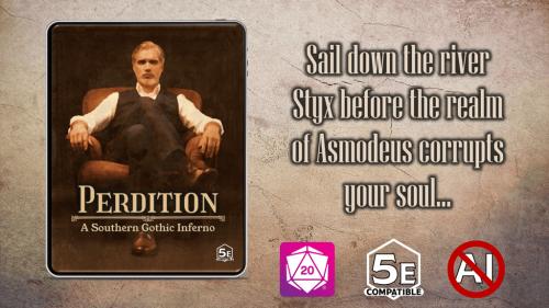 Perdition - A Southern Gothic Inferno | 5e/5.5e Compatible