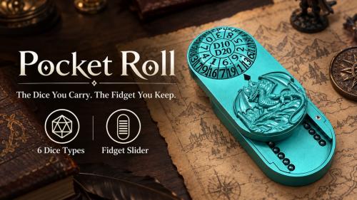 Pocket Roll: The Dice You Carry. The Fidget You Keep.