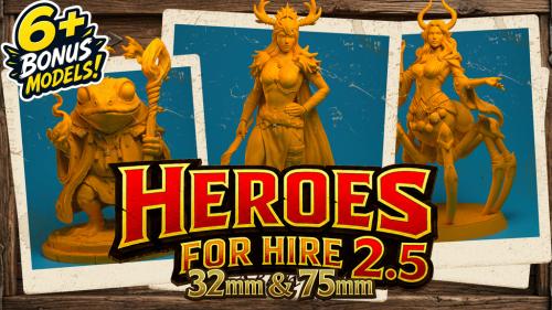 Heroes for Hire 2.5: 32mm & 75mm STLs