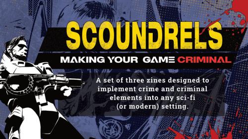 Scoundrels: Make Your Game Criminal