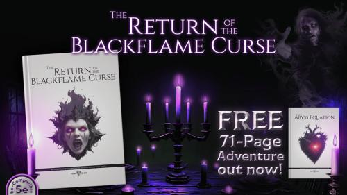 The Return of the Blackflame Curse - DnD 5e Adventure