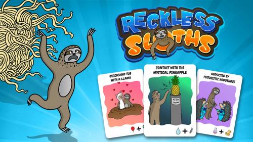 Reckless Sloths