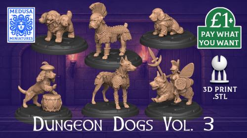 Dungeon Dogs Vol. 3 - 3d Printing Miniature stl s, 7 Days!