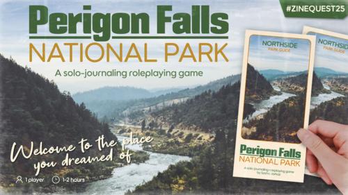Perigon Falls – A Solo Journaling RPG – #ZineQuest