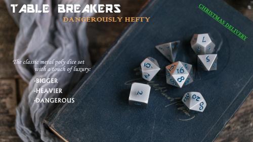 "Table Breakers" - Super Heavy Solid Metal Poly Dice Set