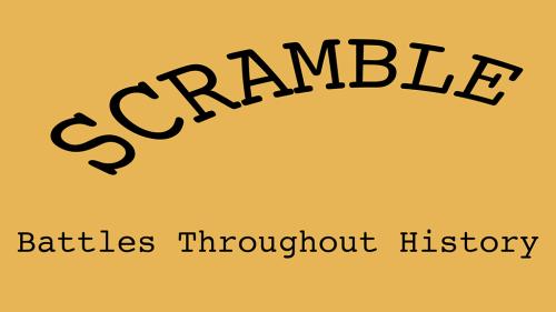 Scramble: Battles Throughout History