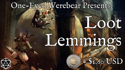 Loot Lemmings: A 5e Drop-and-Play Adventure