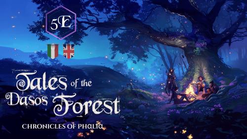 Tales of the Dasos Forest, DnD 5e One-shots