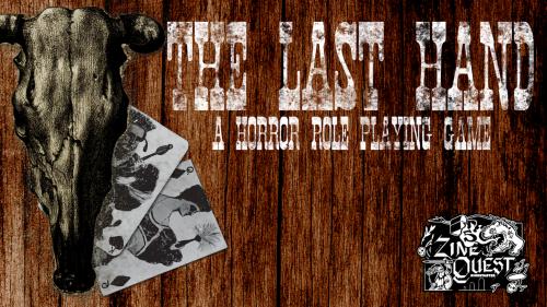 The Last Hand: A Horror Role Playing Game
