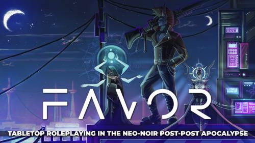 Favor - Neo-Noir Role Playing Game