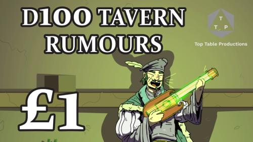 D100 Tavern Rumours