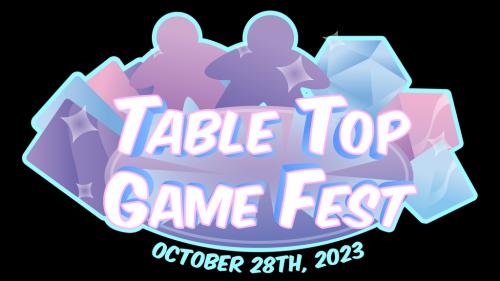 TABLETOP GAME FEST!