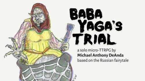 Baba Yaga’s Trial — a micro-RPG
