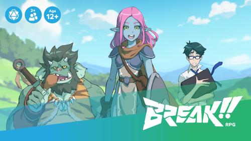 BREAK!! - A TRPG inspired by fantasy videogames and anime