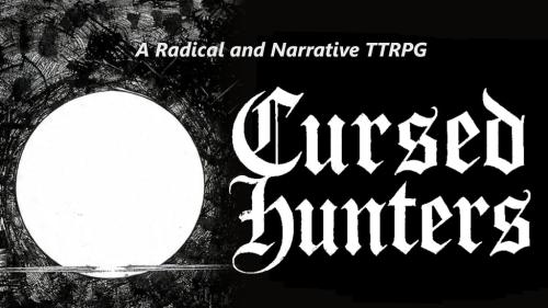 Cursed Hunters TTRPG