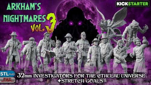 ARKHAM S NIGHTMARES VOL.3 - Investigators Cthulhu 32mm