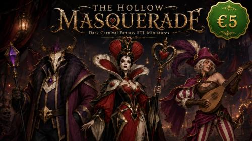 The Hollow Masquerade- 75mm Fantasy RPG STL Pack minis