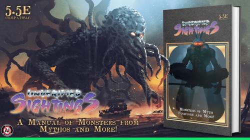 UNVERIFIED SIGHTINGS: D&D 5.5e Monsters of Myth & Legend!