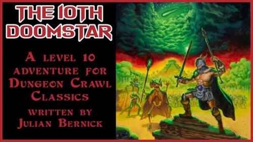 The 10th Doomstar - A level 10 DCC RPG adventure