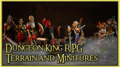 Dungeon King: Terrain and Miniatures for RPGs