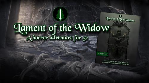 Lament of The Widow: An adventure in the Infinite Manor