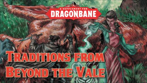 Traditions from Beyond the Vale