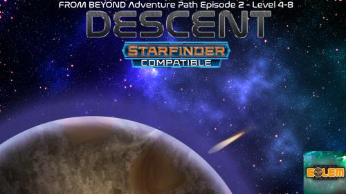 FROM BEYOND: DESCENT Sci-fi RPG Starfinder Adventure