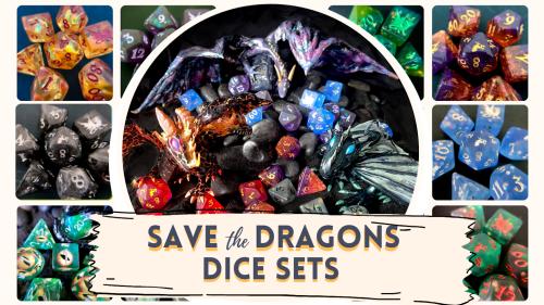 Save the Dragons! - Polyhedral Dnd 5e Dice Sets