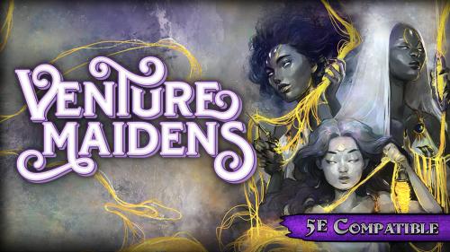 Venture Maidens Campaign Guide for 5th Edition