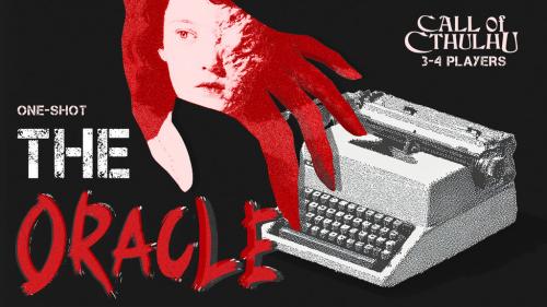 The Oracle: A Call of Cthulhu Adventure of Prophecy & Smog