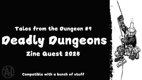 Tales from the Dungeon: Deadly Dungeons!
