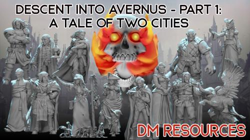 Into Avernus - Part 1. A unique STL RPG miniature range