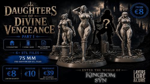 The Daughters of Divine Vengeance – Part I - STL Files