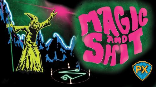 Magic and Shit: Weird Fantasy for Your OSR RPGs