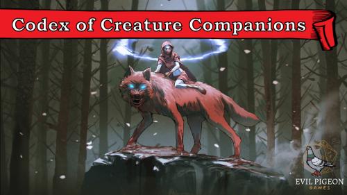 Codex of Creature Companions