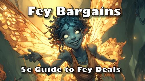 Fey Bargains