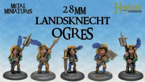 28mm Landsknecht Ogres