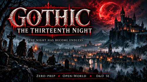 GOTHIC: THE 13TH NIGHT
